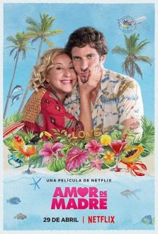 فيلم Amor de madre 2022 مترجم