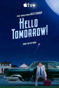 مسلسل Hello Tomorrow الموسم الاول الحلقة 10 مترجمة