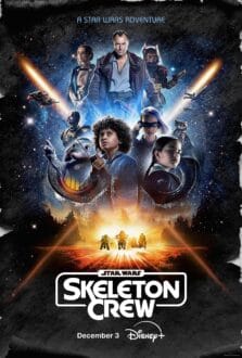 مسلسل Star Wars: Skeleton Crew الموسم الاول الحلقة 1 مترجمة
