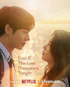 فيلم Even If This Love Disappears Tonight 2026 مترجم